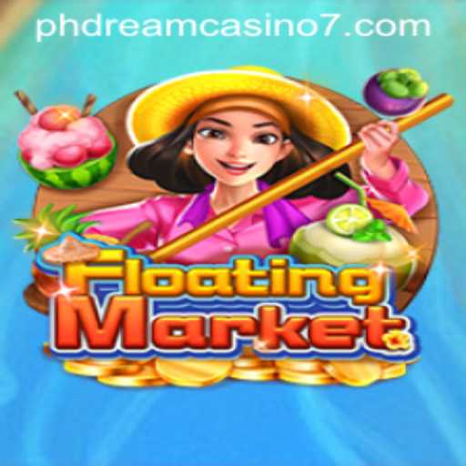 Explore the Excitement of FloatingMarket at PHdream Casino