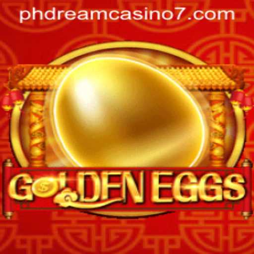 GoldenEggs: The Alluring Game at PHdream Casino