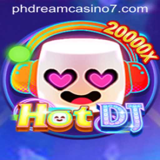 Discover the Exciting World of HotDJ at PHdream Casino