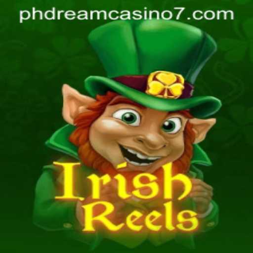 Exploring the Charm of IrishReels at PHdream Casino