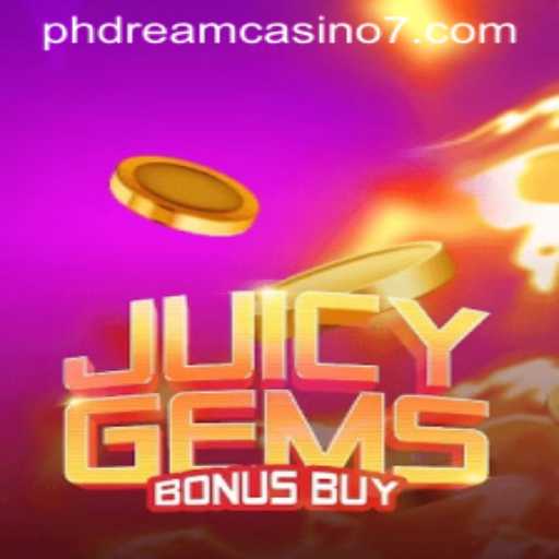 JuicyGemsBonusBuy: Unveiling the Excitement at PHdream Casino