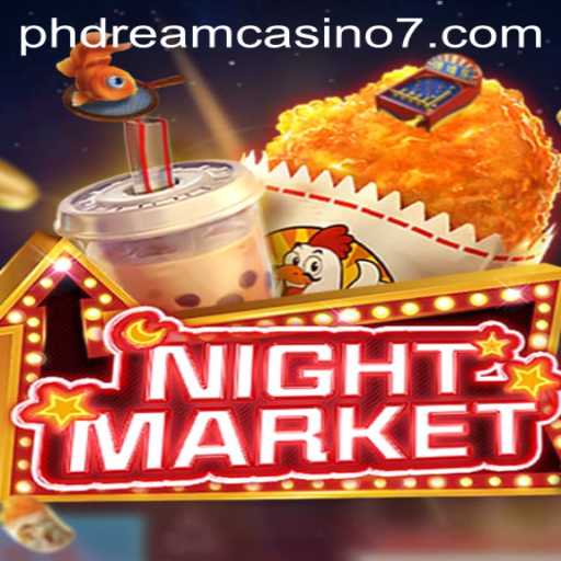 Explore NIGHTMARKET: Immerse Yourself in the Exotic World of PHdream Casino