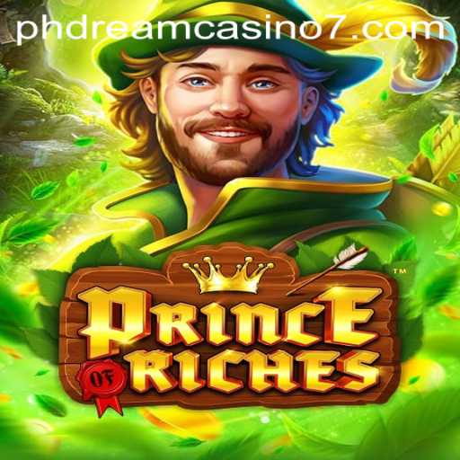 PrinceOfRiches: Exploring the Thrilling World of PHdream Casino's Newest Addition