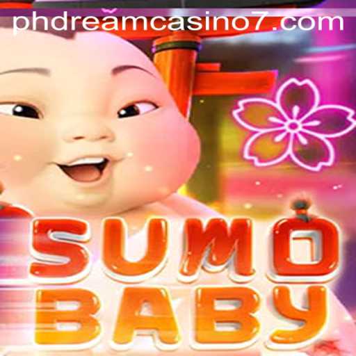 The Exciting World of SumoBaby: A New Sensation in PHdream Casino