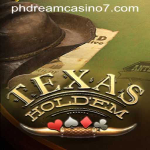 Exploring the Thrills of Texas Hold'em at PHdream Casino